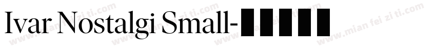 Ivar Nostalgi Small字体转换
